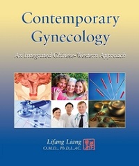 Contemporary Gynecology: An Integrated Chinese-Western Approach