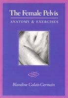 Female Pelvis: Anatomy and Exercises