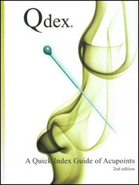 Qdex: A Quick Index Guide of Acupoints (2nd Edition)