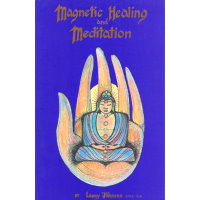 Magnetic Healing and Meditation