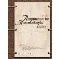 Acupuncture for Musculoskeletal Injury伤科疾病针灸疗法（英文）