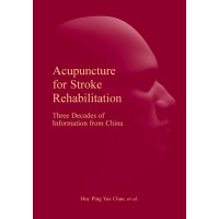 Acupuncture for Stroke Rehabilitation: Three Decades of Information from China