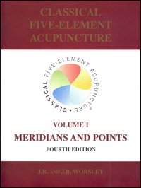 Classical Five Element Acupuncture