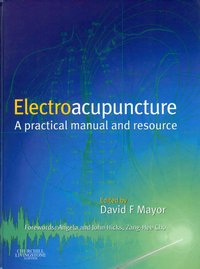 Electroacupuncture, Practical Manual & Resource