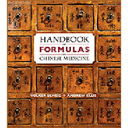 Handbook of Formulas in Chinese Medicine