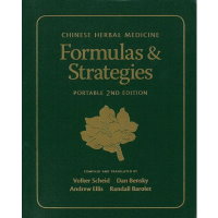 Chinese Herbal Medicine: Formulas & Strategies (Portable 2nd Edition)