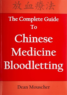 The Complete Guide to Chinese Medicine Bloodletting