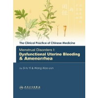 Menstrual Disorders I: Dysfunctional Uterine Bleeding & Amenorrhea中医临床实用系列：月经病（1）：功能性子宫出血与闭经 