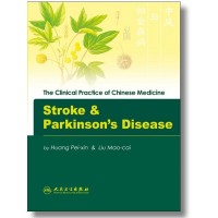 The Clinical Practice of Chinese Medicine: Stroke & Parkinsons Disease中医临床实用系列：中风与帕金森病