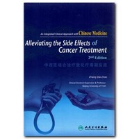 An Integrated Clinical Approach with Chinese Medicine Alleviating the Side Effects of Cancer Treatment 2nd Edition 