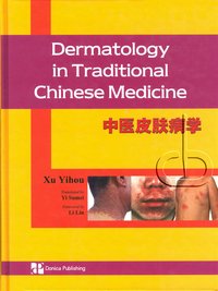 Dermatology in Traditional Chinese Medicine