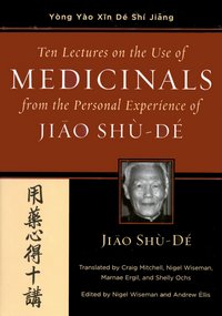 Ten Lectures on the Use of Medicinals from Personal Experiences