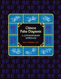 Chinese Pulse Diagnosis - A Comtemporary Approach
